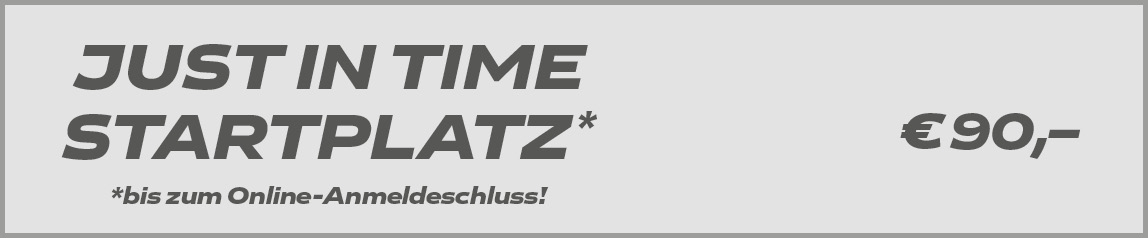 Just in Time Startplatz